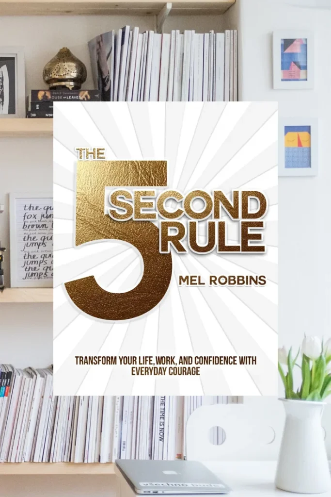 The 5 Second Rule by Mel Robbins  books to read in 2024